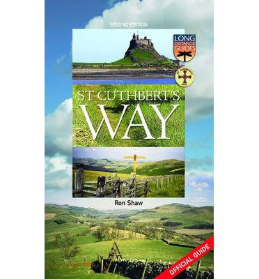 Cover for Ron Shaw · St Cuthbert's Way: The Official Guide (Paperback Book) (2014)