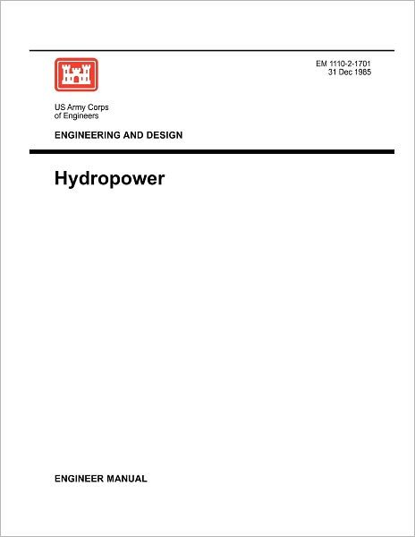 Cover for US Army Corps of Engineers · Engineering and Design: Hydropower (Engineer Manual 1110-2-1701) (Taschenbuch) (1985)