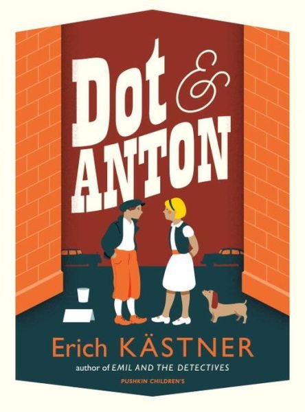 Cover for Erich Kastner · Dot and Anton (Paperback Bog) (2015)