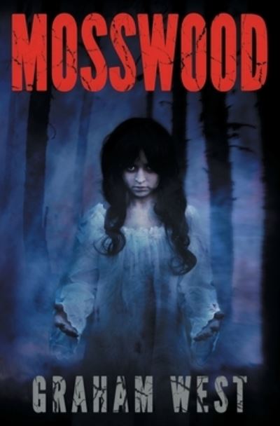 Cover for Graham West · Mosswood (Paperback Book) (2019)