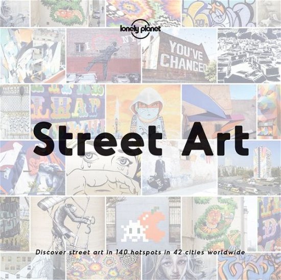 Cover for Lonely Planet · Street Art - Lonely Planet (Gebundenes Buch) (2017)