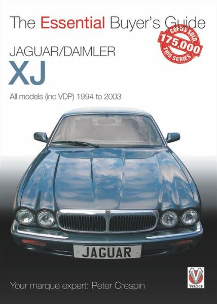 Cover for Peter Crespin · Jaguar / Daimler Xj 1994-2003: The Essential Buyer’s Guide - Essential Buyer's Guide (Paperback Bog) (2019)