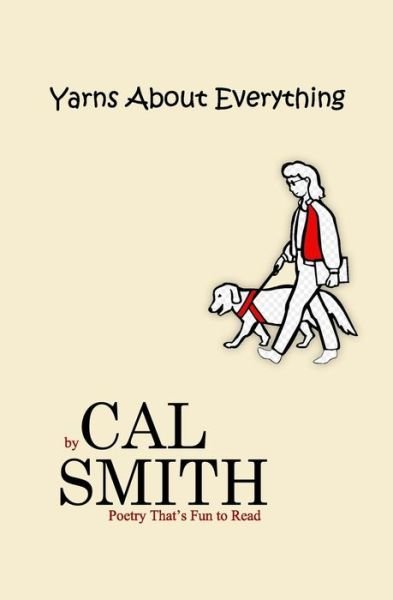 Cover for Cal Smith · Yarns About Everything (Paperback Book) (2018)