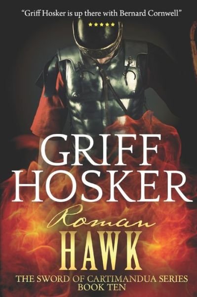 Cover for Griff Hosker · Roman Hawk (Pocketbok) (2018)