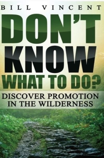 Cover for Bill Vincent · Don't Know What to Do? (Gebundenes Buch) (2020)