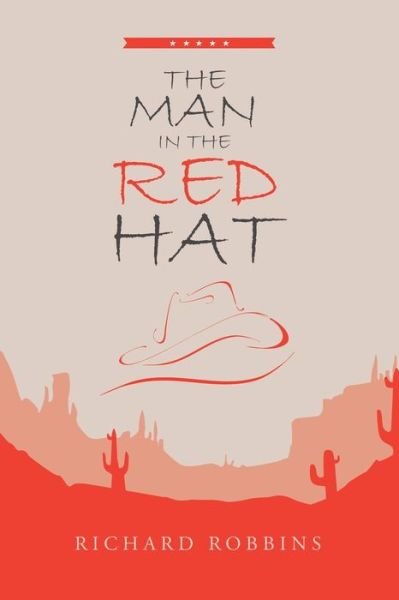 Cover for Richard Robbins · The Man in the Red Hat (Pocketbok) (2019)