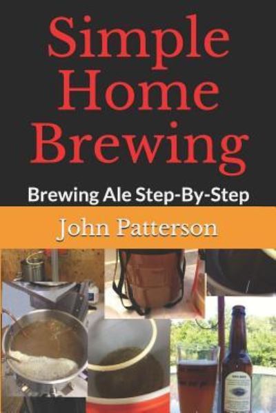 Cover for John Patterson · Simple Home Brewing (Paperback Book) (2019)