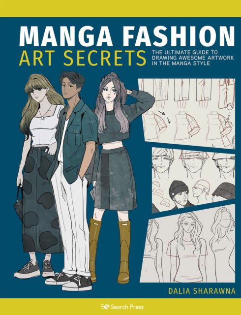 Cover for Dalia Sharawna · Manga Fashion Art Secrets: The Ultimate Guide to Drawing Awesome Artwork in the Manga Style (Paperback Book) (2023)