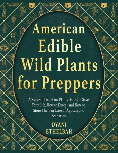 Cover for Dyani Ethelbah · American Edible Wild Plants for Preppers (Paperback Bog) (2021)