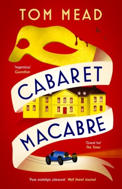 Tom Mead · Cabaret Macabre - A Spector Locked-Room Mystery (Hardcover Book) (2024)
