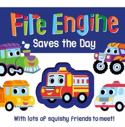 Cover for Igloobooks · Fire Engine Saves the Day (Board book) (2020)