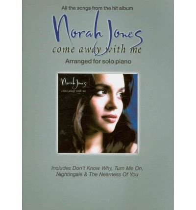 Cover for Come Away With Me: Arranged for Solo Piano (Book) (2007)