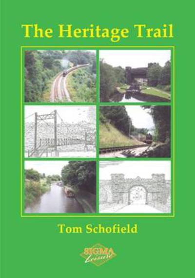 Cover for Tom Schofield · The Heritage Trail (Paperback Book) (2010)