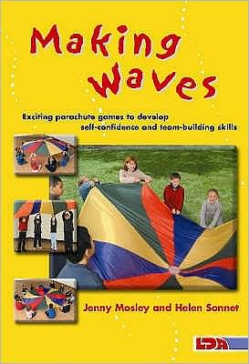 Cover for Helen Sonnet · Making Waves: Exciting Parachute Games to Develop Self-confidence and Team-building Skills (Paperback Book) (2002)