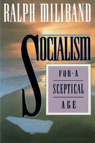 Cover for Ralph Miliband · Socialism for a Skeptical Age (Taschenbuch) (1994)