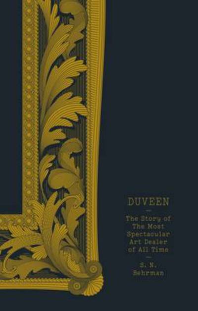 Duveen - SN Behrman - Bücher - Daunt Books - 9781907970573 - 13. November 2014