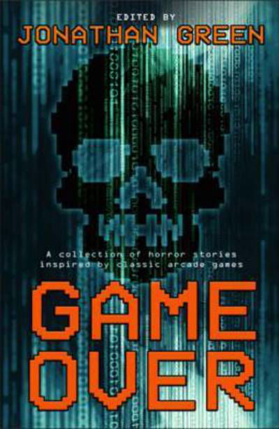 Cover for Jonathan Green · Game Over - Snowbooks Anthologies (Paperback Book) (2015)
