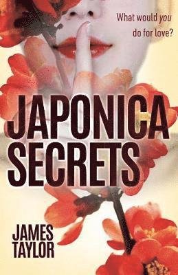 Cover for James Taylor · Japonica Secrets (Paperback Bog) (2019)