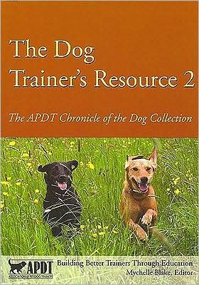 Cover for Mychelle Blake · The Dog Trainer's Resource 2 (Paperback Bog) (2008)