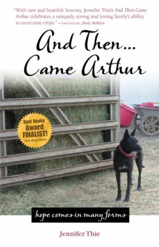 Cover for Jennifer Thie · And Then... Came Arthur (Paperback Book) (2007)