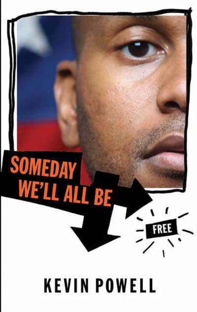 Cover for Kevin Powell · Someday We'll All Be Free (Paperback Book) (2006)