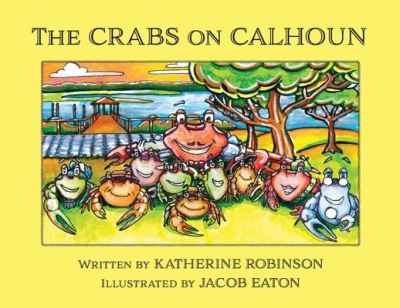 Cover for Katherine Robinson · The Crabs on Calhoun (Paperback Book) (2022)