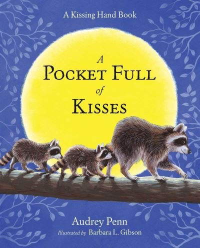 Cover for Audrey Penn · Pocket Full of Kisses - The Kissing Hand Series (Paperback Bog) (2022)