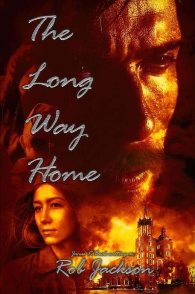 Cover for Rob Jackson · The Long Way Home (Paperback Book) (2017)