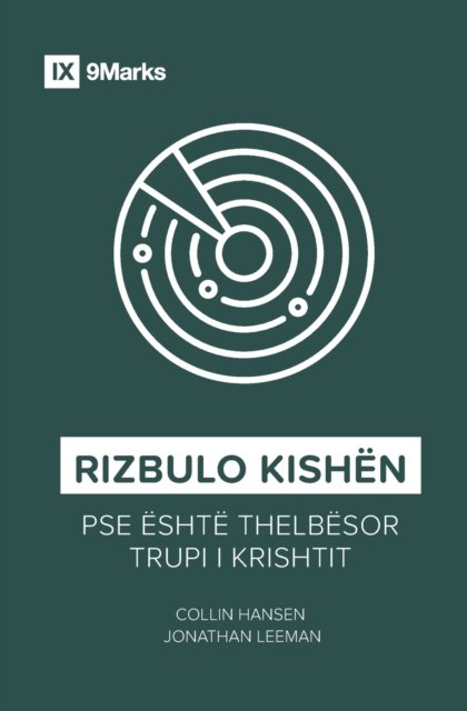 Cover for Collin Hansen · Rizbulo Kishen (Rediscover Church) (Albanian) (Paperback Bog) (2021)