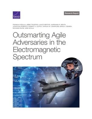 Cover for Padmaja Vedula · Outsmarting Agile Adversaries in the Electromagnetic Spectrum (Book) (2023)