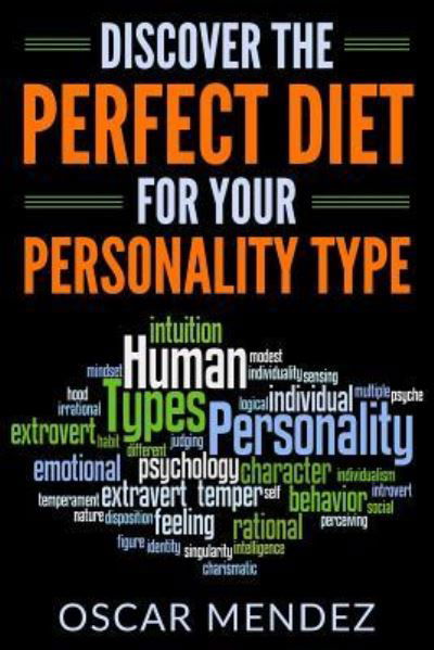 Cover for Research Analyst Oscar Mendez · Discover the Perfect Diet for Your Personality Type (Pocketbok) (2017)