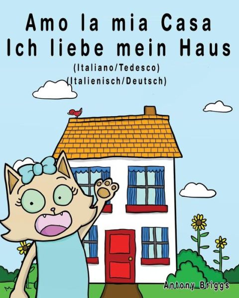 Cover for Rosie Cat · Amo la mia casa - Ich liebe mein Haus (Paperback Book) (2017)