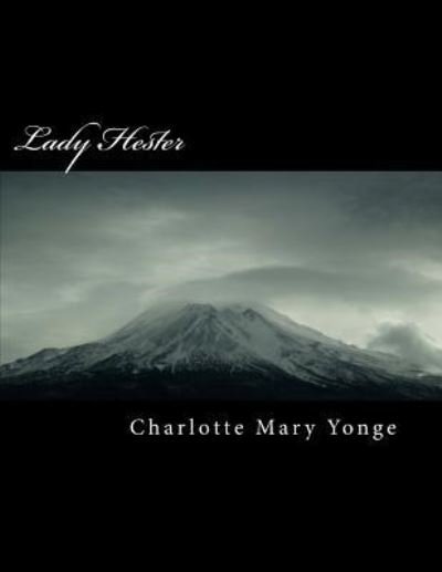 Cover for Charlotte Mary Yonge · Lady Hester (Paperback Bog) (2018)