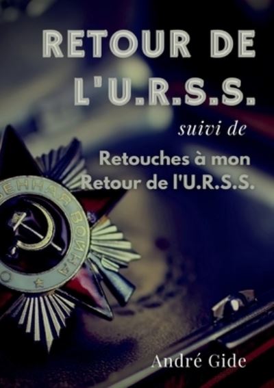 Cover for Andr Gide · Retour de l'URSS (Paperback Book) (2022)