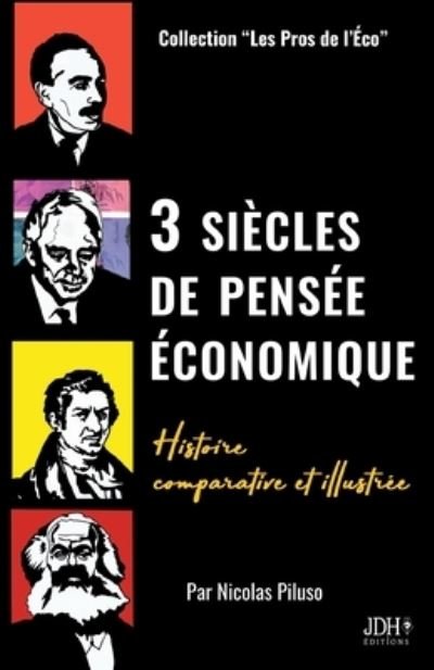 Cover for Nicolas Piluso · 3 siecles de pensee economique (Paperback Book) (2022)