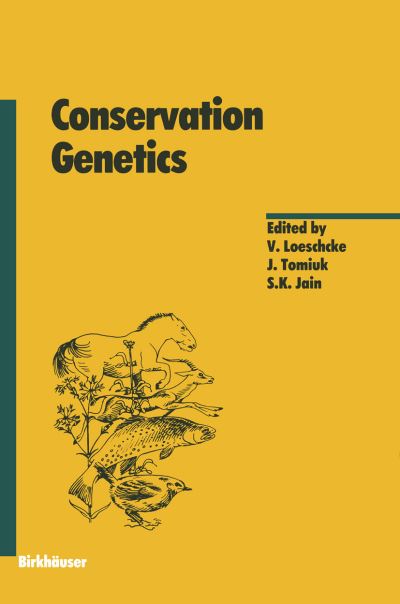 Cover for V Loeschcke · Conservation Genetics - Experientia Supplementum (Pocketbok) [Softcover reprint of the original 1st ed. 1994 edition] (2012)