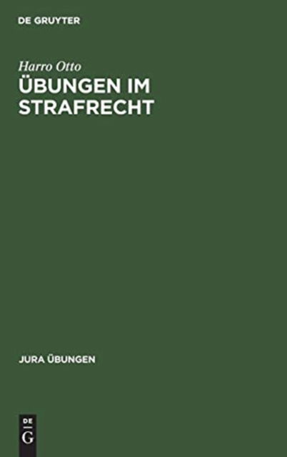 Cover for Harro Otto · UEbungen im Strafrecht (Hardcover Book) (1984)