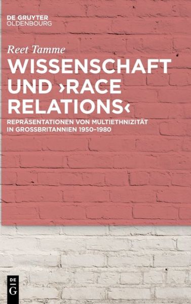 Cover for Reet Tamme · Wissenschaft Und &gt;Race Relations (Hardcover Book) (2022)