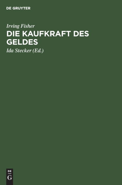 Cover for Irving Fisher · Die Kaufkraft des Geldes (Innbunden bok) [2nd edition] (2023)