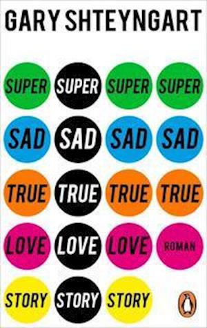 Cover for Gary Shteyngart · Super Sad True Love Story (Paperback Book) (2022)