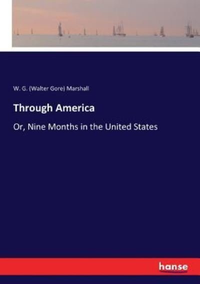 Cover for W G (Walter Gore) Marshall · Through America (Paperback Book) (2017)