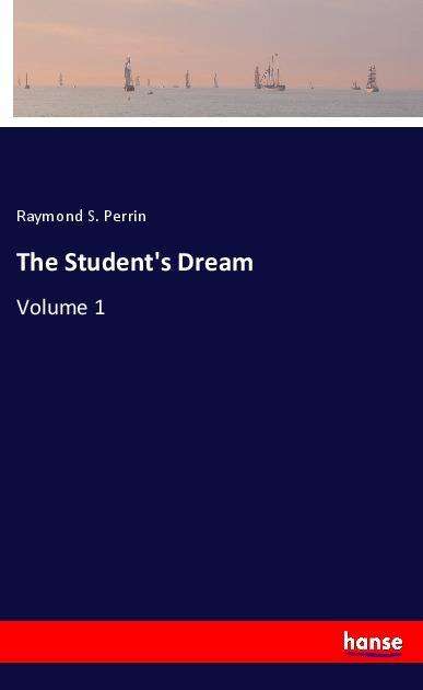 Cover for Perrin · The Student's Dream (Book)