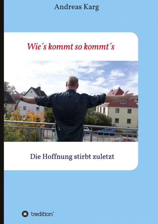 Cover for Karg · Wie¿s kommt so kommt¿s (Book) (2020)