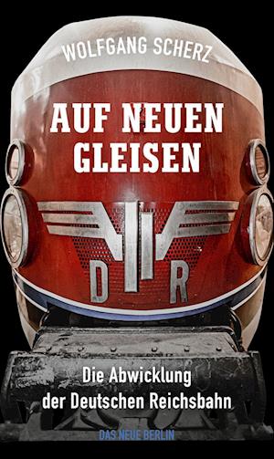 Cover for Wolfgang Scherz · Auf neuen Gleisen (Book) (2023)