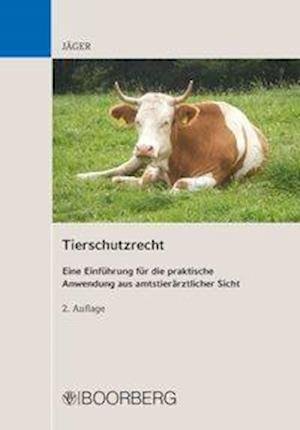 Cover for Jäger · Tierschutzrecht (Book)