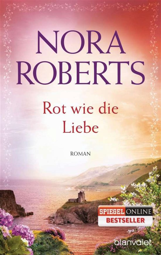 Cover for Nora Roberts · Blanvalet 38357 Roberts.Rot wie die Lie (Book)