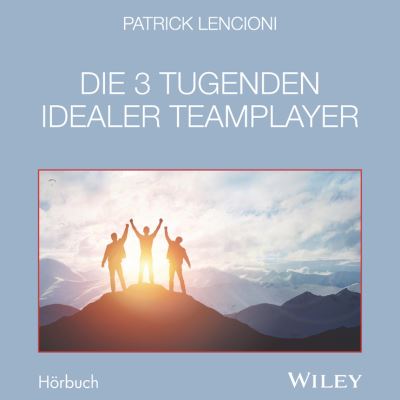 Cover for Patrick M. Lencioni · Die 3 Tugenden idealer Teamplayer (Book) (2021)