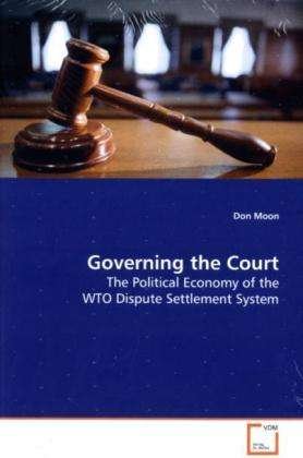 Cover for Moon · Governing the Court (Book)