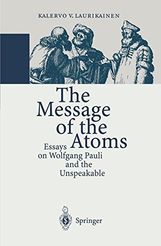 The Message of the Atoms - Kalervo Vihtori Laurikainen - Livros - Springer-Verlag Berlin and Heidelberg Gm - 9783642644573 - 18 de setembro de 2011