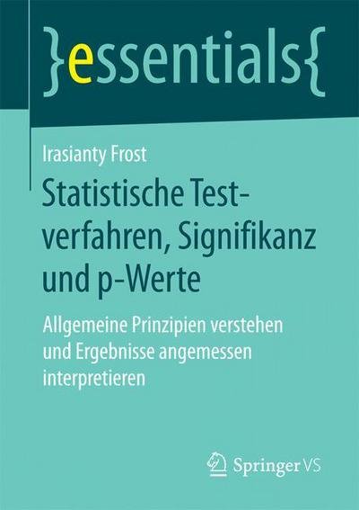 Statistische Testverfahren, Signi - Frost - Bøger -  - 9783658162573 - 25. januar 2017